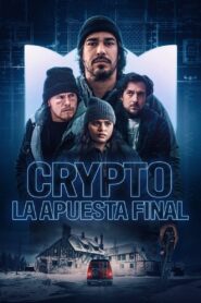 Crypto: La apuesta final
