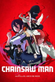 Chainsaw Man la película -Arco de Reze