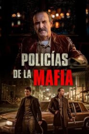 Policías de la mafia