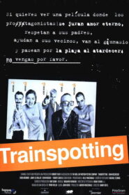 Trainspotting: La Vida en el Abismo