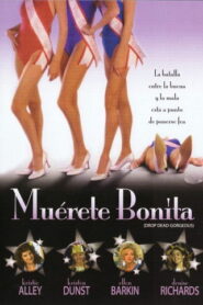 Muérete, bonita