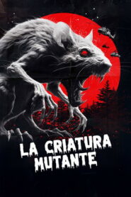La criatura mutante