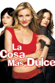 La cosa más dulce