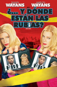 ¿…Y Dónde Están las Rubias? [UNRATED]