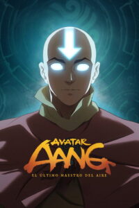 Carátula de la película Avatar: Aang, El último Maestro Aire