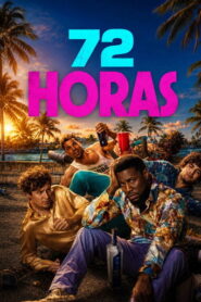 72 horas
